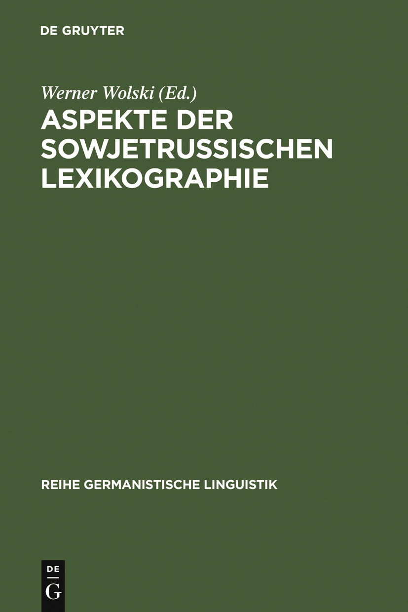 Aspekte der sowjetrussischen Lexikographie - Werner Wolski