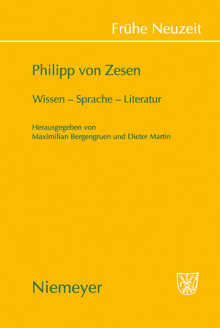 Philipp von Zesen - Maximilian Bergengruen, Dieter Martin