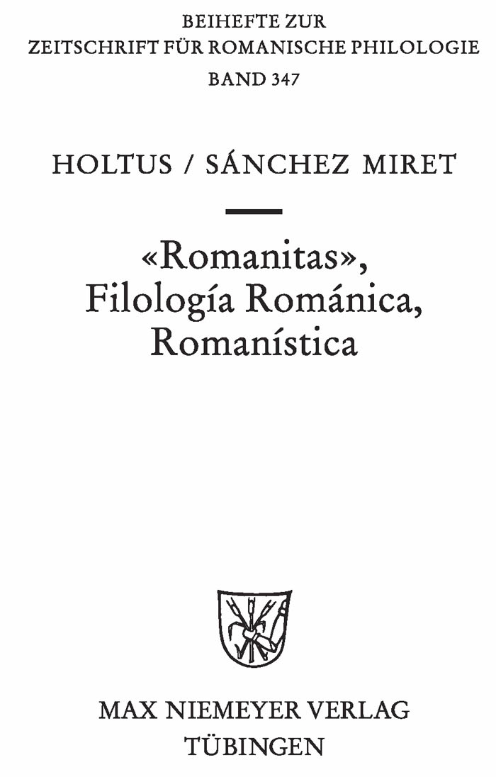 Romanitas - Filología Románica - Romanística - Günter Holtus, Fernando Sánchez-Miret