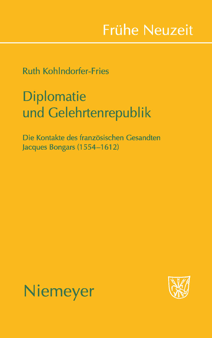 Diplomatie und Gelehrtenrepublik - Ruth Kohlndorfer-Fries