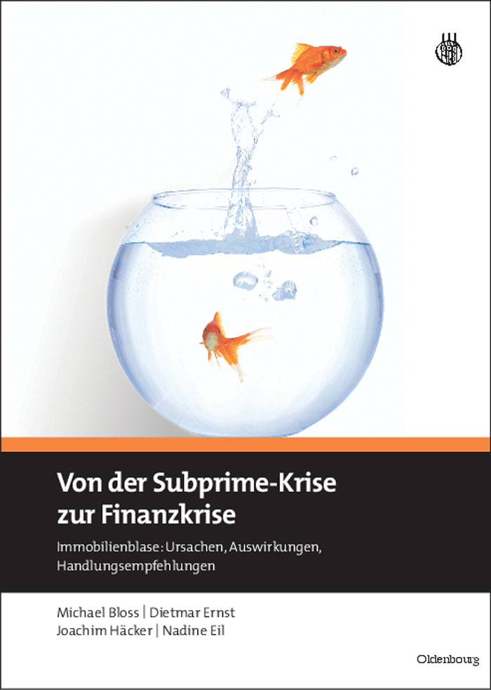 Von der Subprime-Krise zur Finanzkrise - Michael Bloss, Dietmar Ernst, Joachim Häcker, Nadine Eil