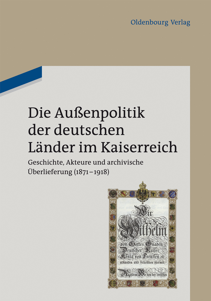 Die Außenpolitik der deutschen Länder im Kaiserreich - Holger Berwinkel, Martin Kröger