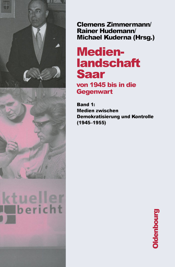 Medienlandschaft Saar - Clemens Zimmermann, Rainer Hudemann, Michael Kuderna