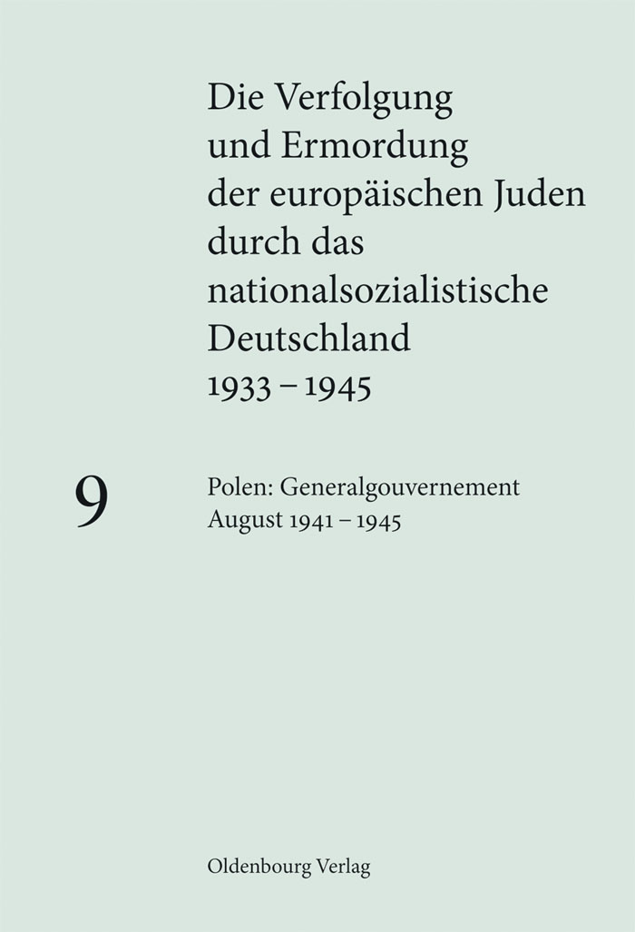 Polen: Generalgouvernement August 1941 – 1945 - Klaus-Peter Friedrich
