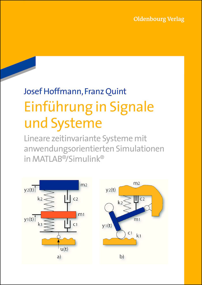 Einführung in Signale und Systeme - Josef Hoffmann, Franz Quint