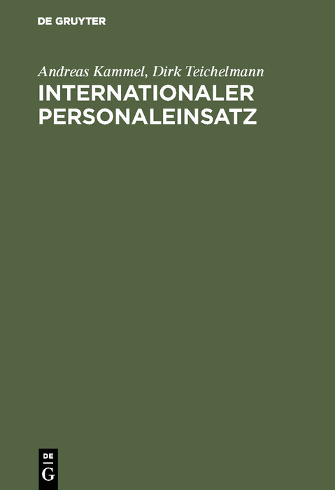 Internationaler Personaleinsatz - Andreas Kammel, Dirk Teichelmann