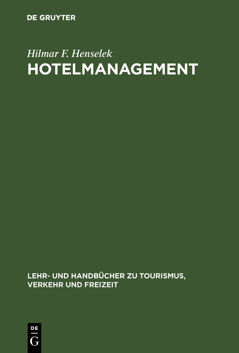 Hotelmanagement - Hilmar F. Henselek