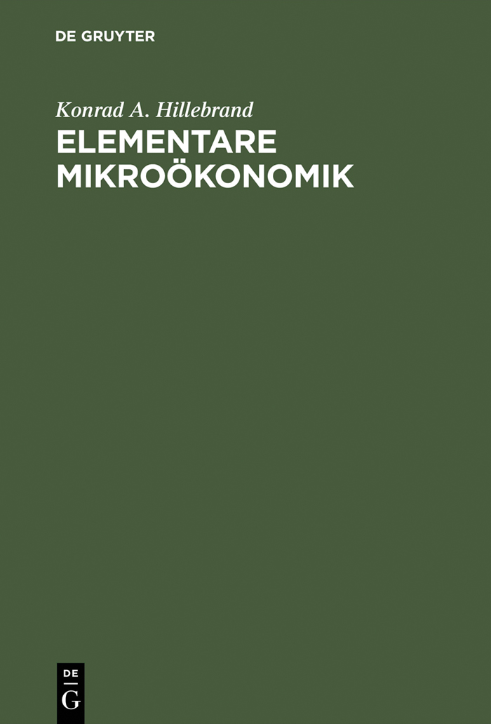 Elementare Mikroökonomik - Konrad A. Hillebrand