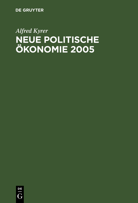 Neue Politische Ökonomie 2005 - Alfred Kyrer