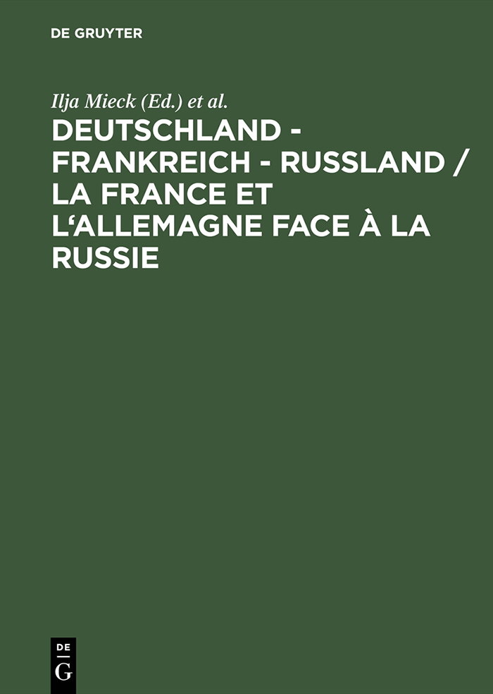 Deutschland – Frankreich – Rußland / La France et l'Allemagne face à la Russie - Ilja Mieck, Pierre Guillen