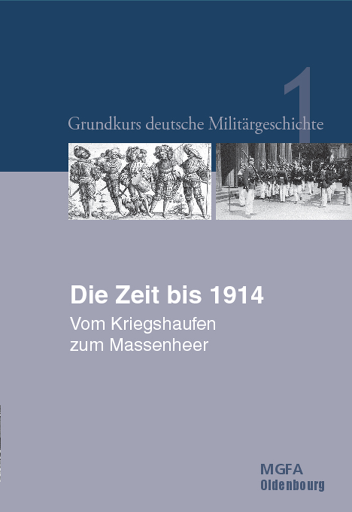 Die Zeit bis 1914 - Gerhard P. Groß, Ernst Willi Hansen, Karl-Volker Neugebauer, Harald Potempa