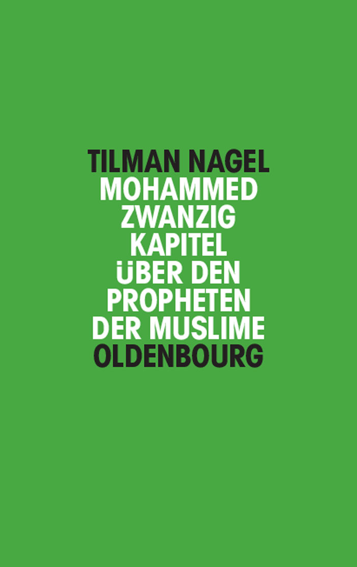Mohammed - Tilman Nagel,,