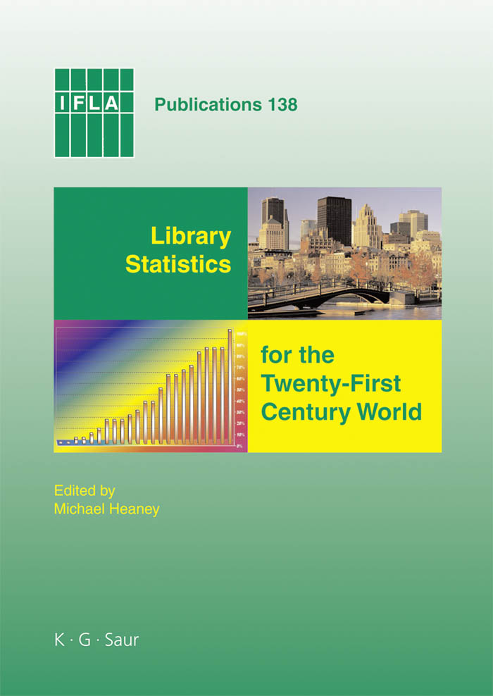 Library Statistics for the Twenty-First Century World - Michael Heaney