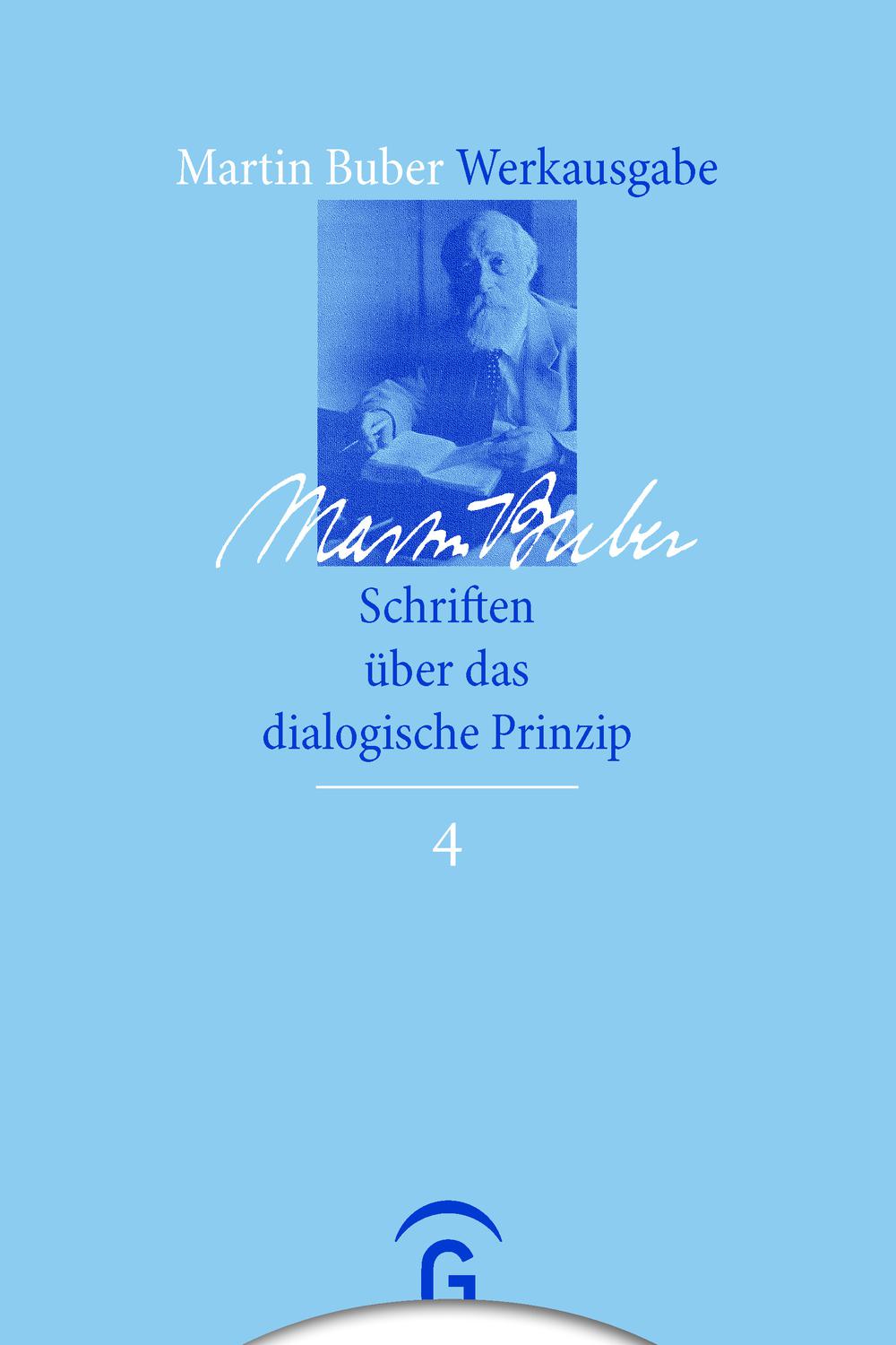 Schriften über das dialogische Prinzip - Martin Buber