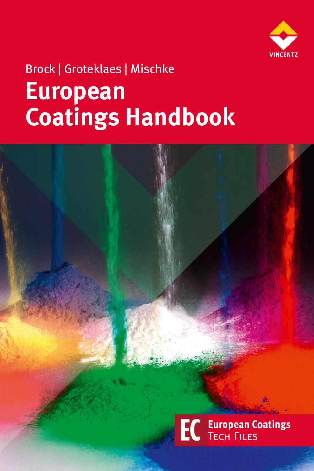 European Coatings Handbook - Thomas Brock, Michael Groteklaes, Peter Mischke,,