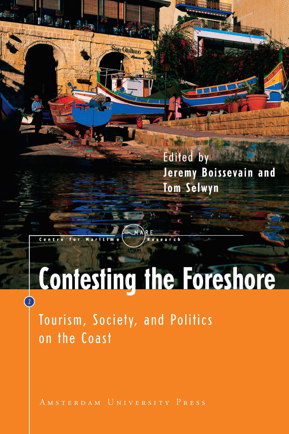 Contesting the Foreshore - Jeremy Boissevain, Tom Selwyn