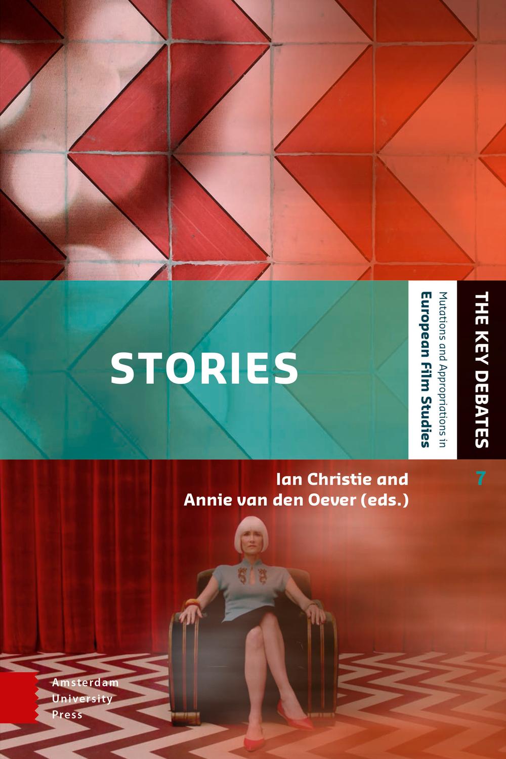 Stories - Ian Christie, Annie van den Oever, Annie van der Oever