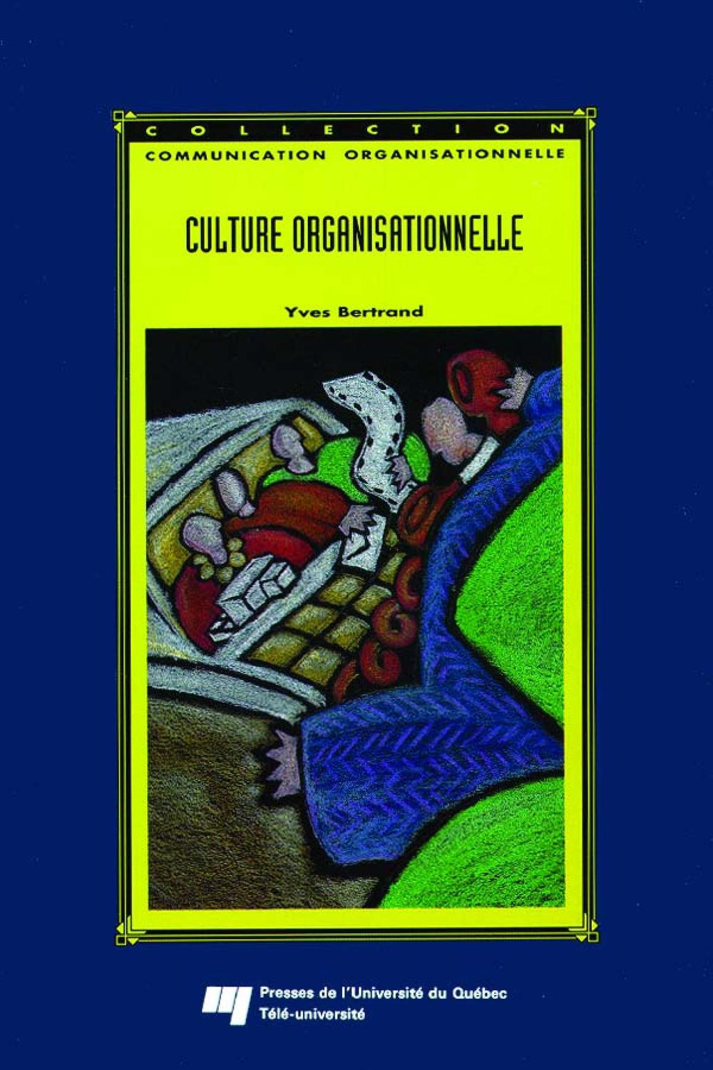 Culture organisationnelle - Yves Bertrand