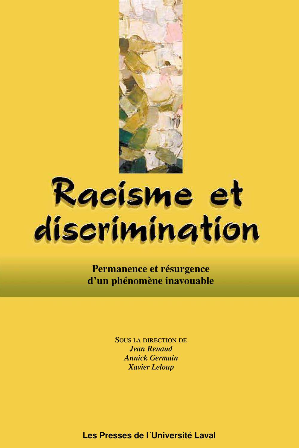 Racisme et discrimination. Permanence et résurgence d'un phénomène inavouable - Jean Renaud