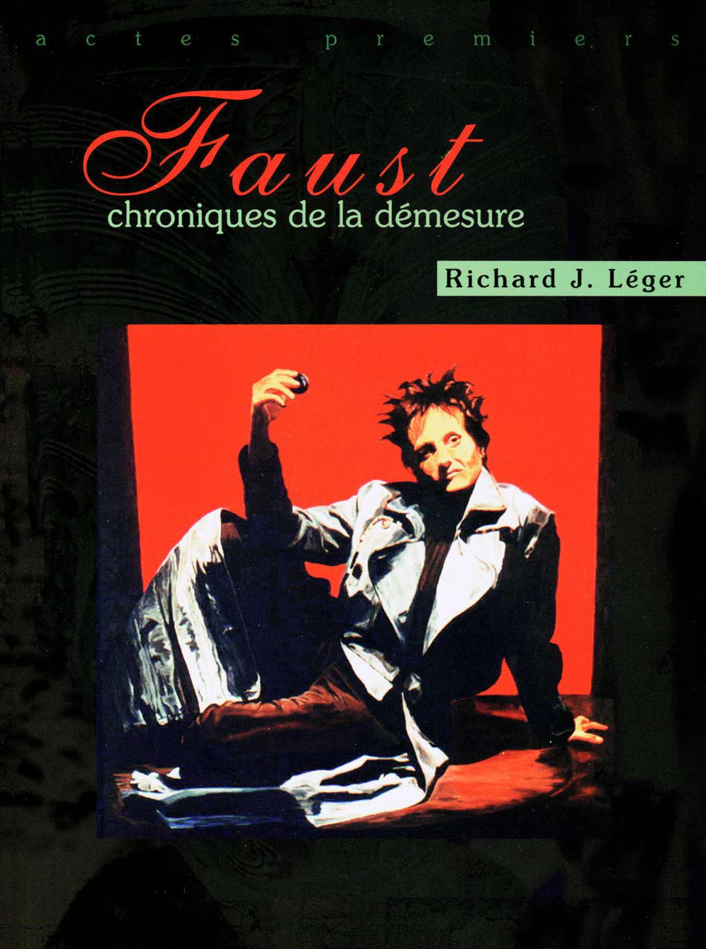 Faust - richard J. Léger