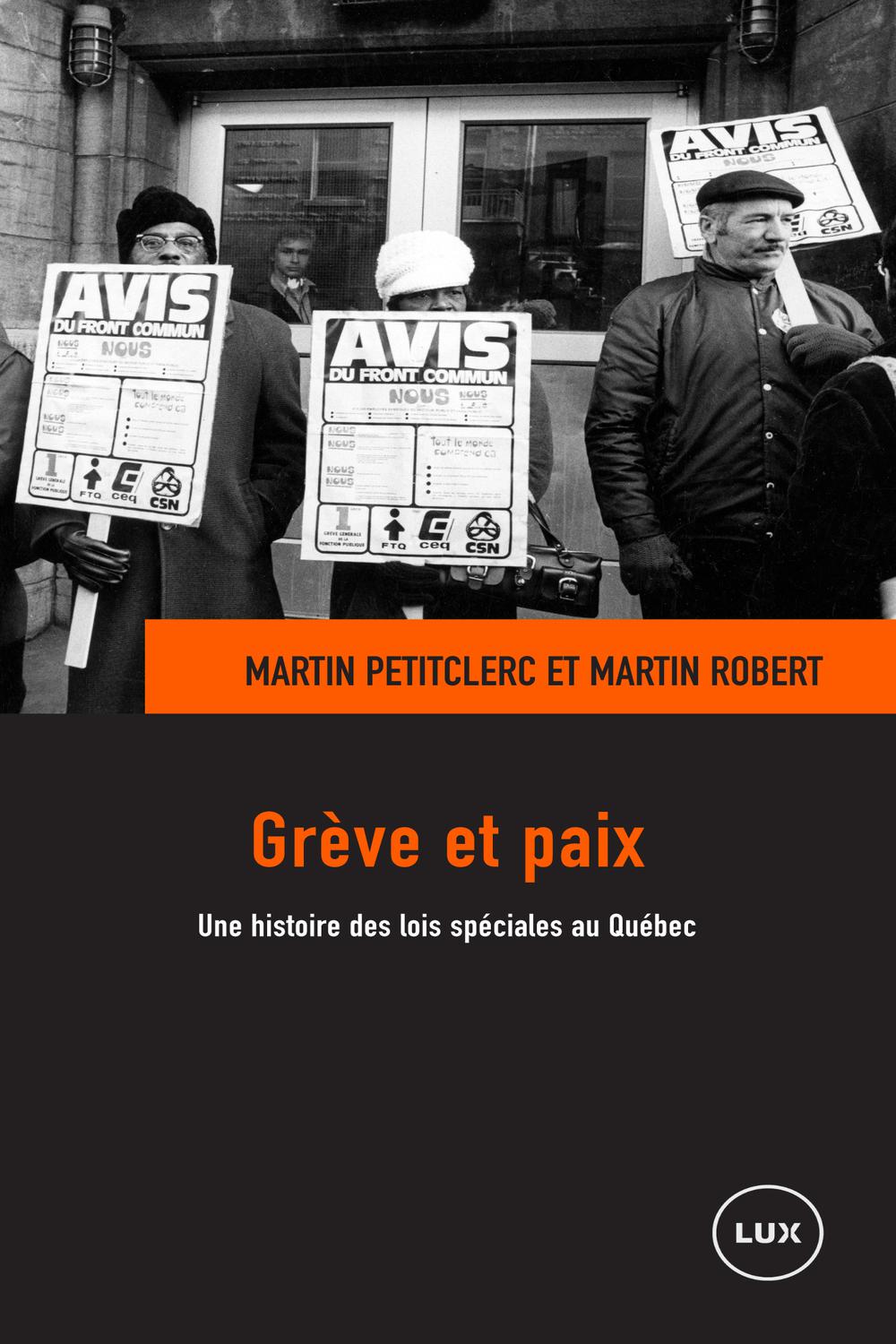 Grève et paix - Martin Robert, Martin Petitclerc