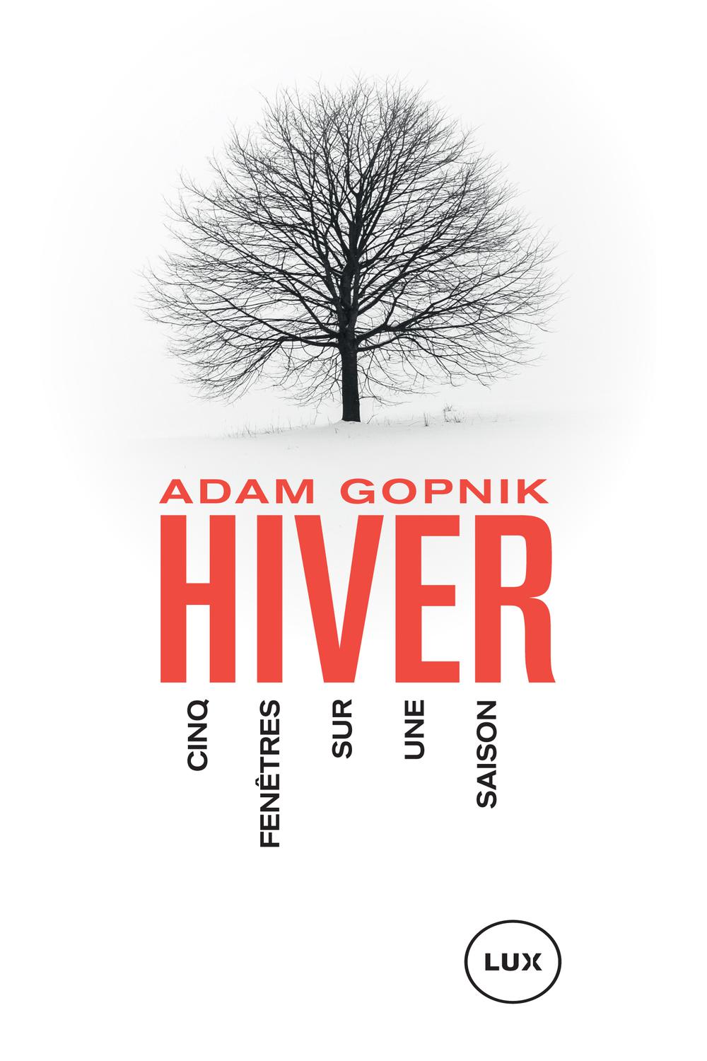Hiver - Adam Gopnik