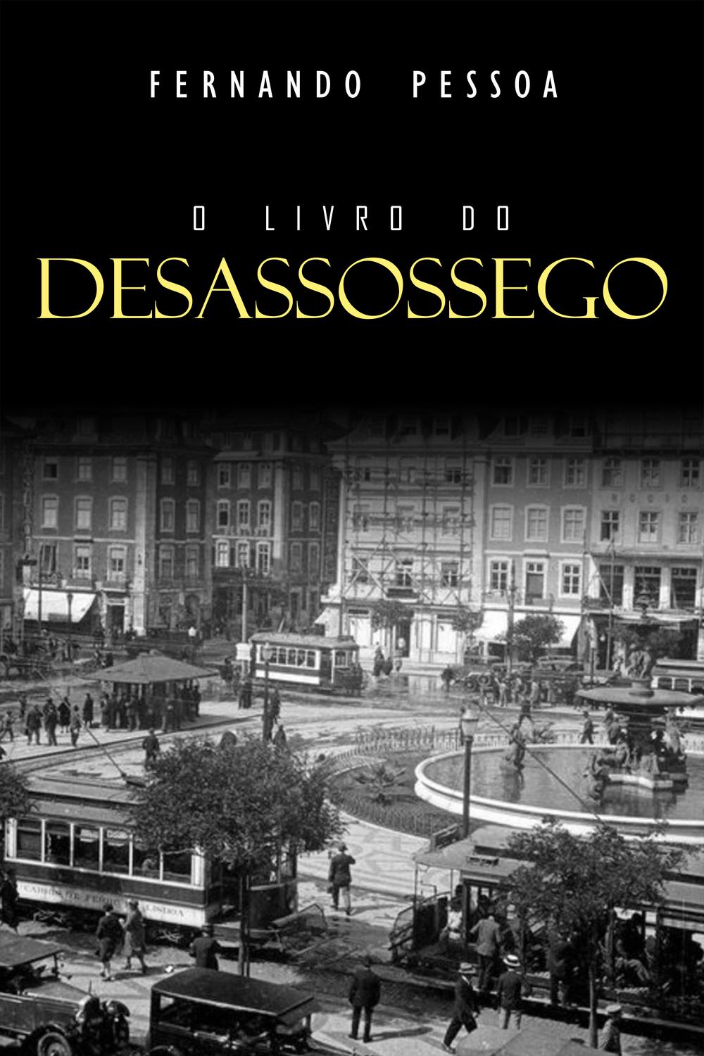 Livro do Desassossego Fernando Pessoa Author