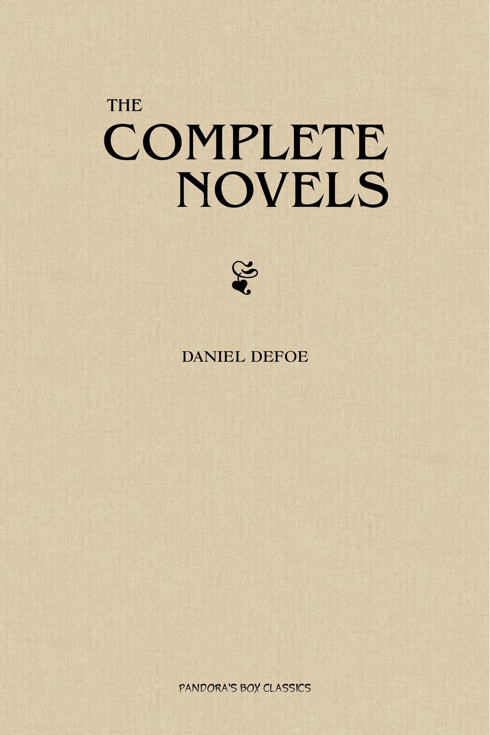 The Complete Novels - Daniel Defoe