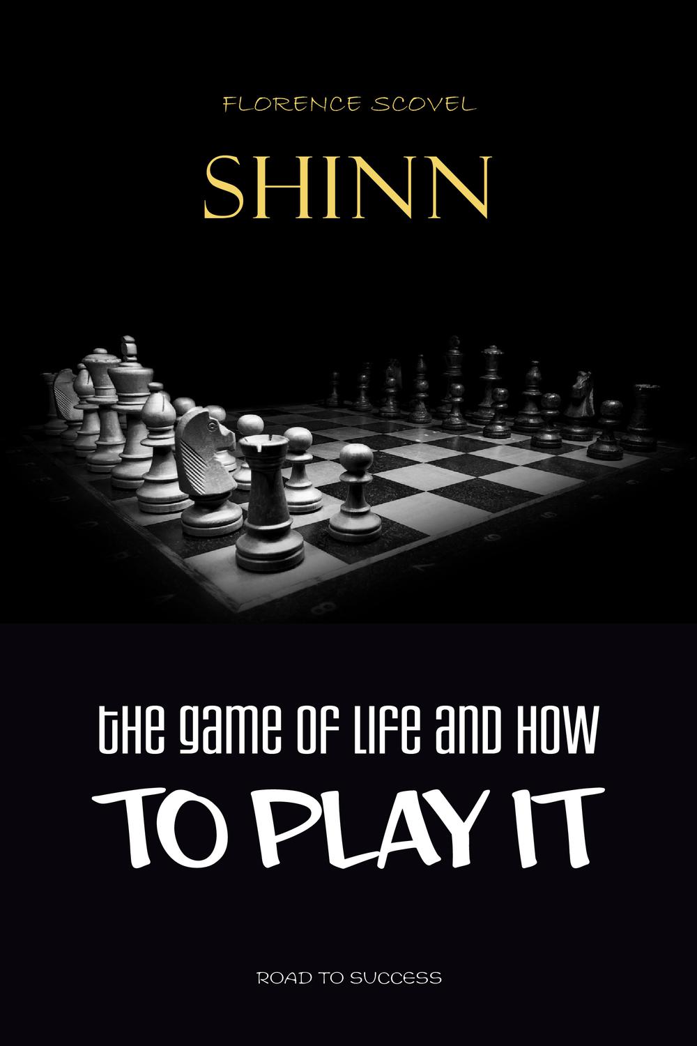 The Game of Life and How to Play It by Florence Scovel Shinn: 9781585427451  | : Books