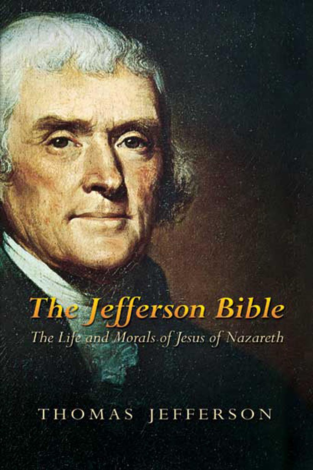 The Jefferson Bible - Thomas Jefferson