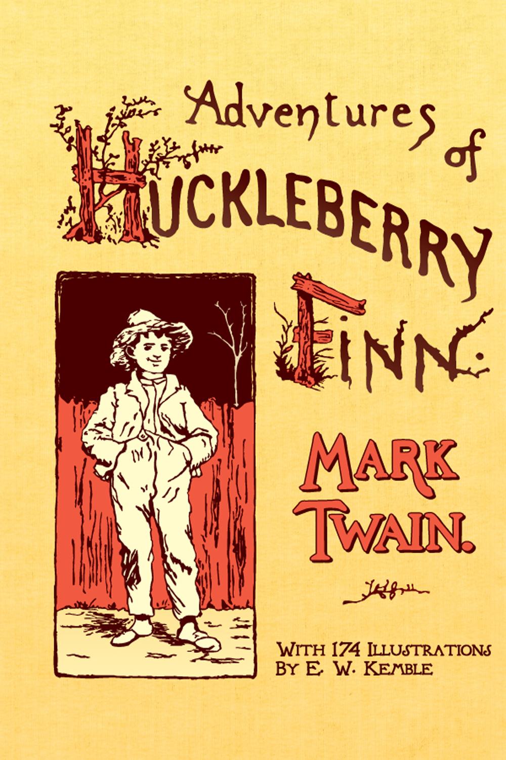 Adventures of Huckleberry Finn - Mark Twain, E. W. Kemble