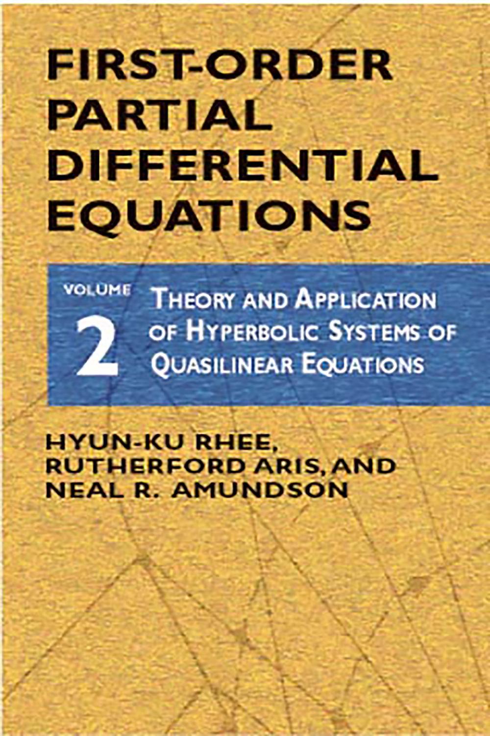 First-Order Partial Differential Equations, Vol. 2 - Hyun-Ku Rhee, Rutherford Aris, Neal R. Amundson