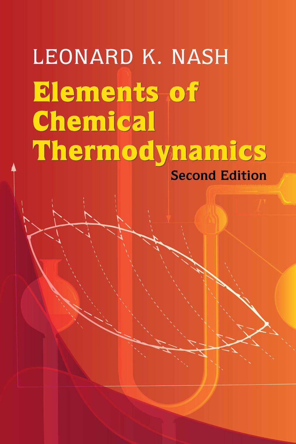 Elements of Chemical Thermodynamics - Leonard K. Nash,,