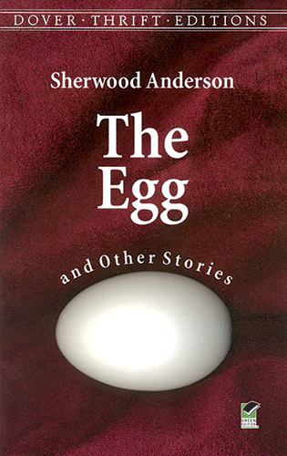 The Egg and Other Stories - Sherwood Anderson,,