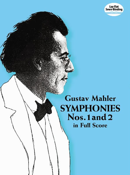 Symphonies Nos. 1 and 2 in Full Score - Gustav Mahler,,