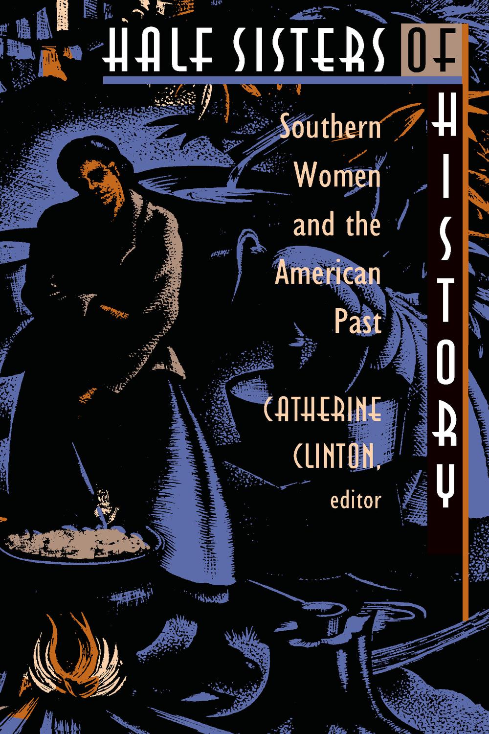 Half Sisters of History - Catherine Clinton