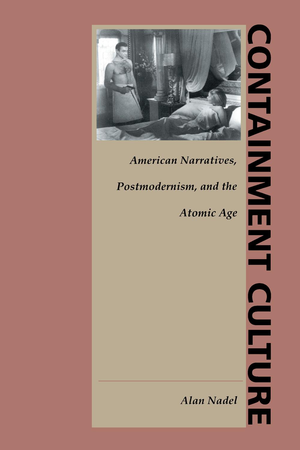 Containment Culture - Alan Nadel, Donald E. Pease