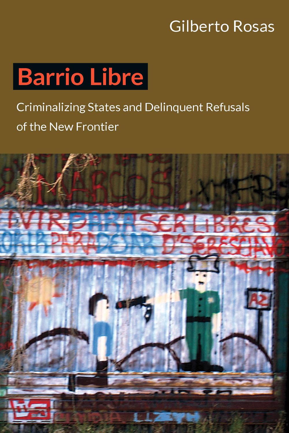 Barrio Libre - Gilberto Rosas