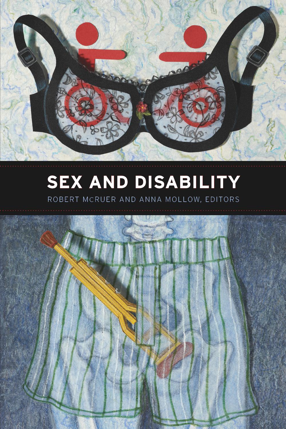 Sex and Disability - Robert McRuer, Anna Mollow