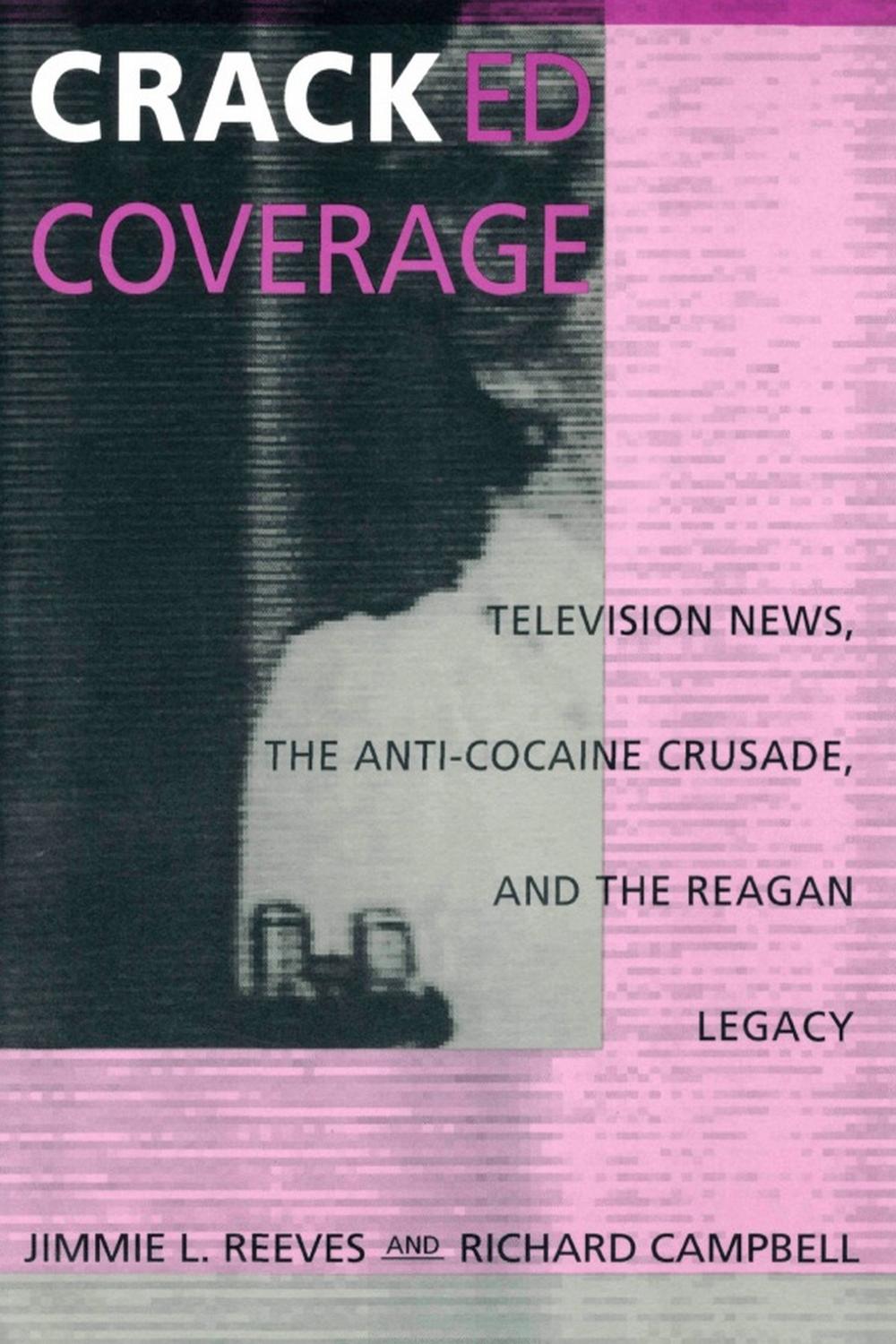 Cracked Coverage - Jimmie L. Reeves, Richard Campbell