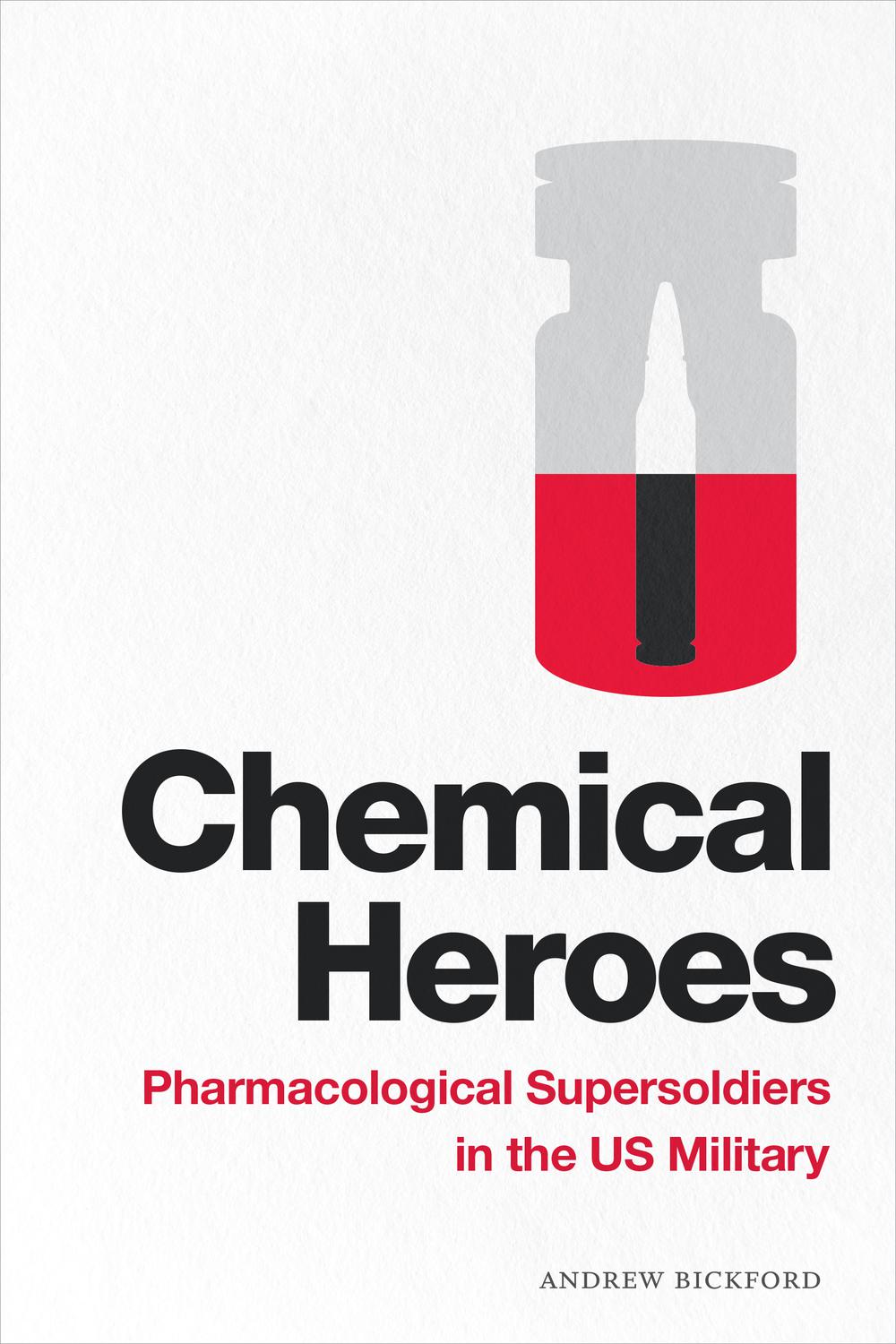 Chemical Heroes - Andrew Bickford