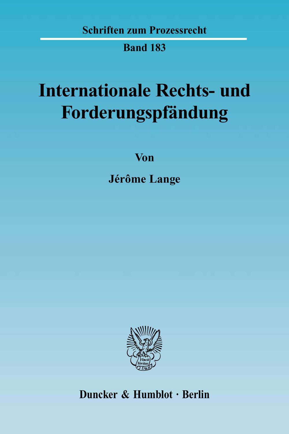 Internationale Rechts- und Forderungspfändung. - Jérôme Lange