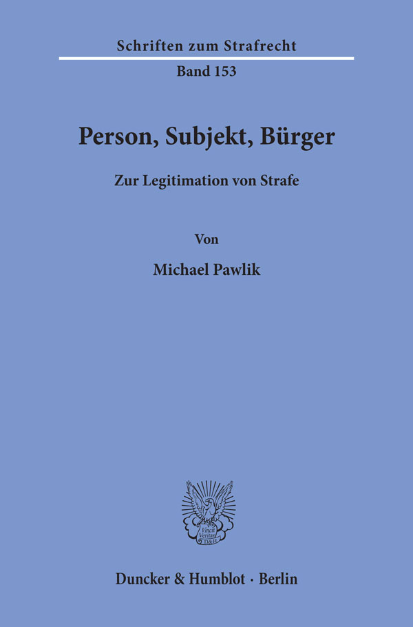 Person, Subjekt, Bürger. - Michael Pawlik