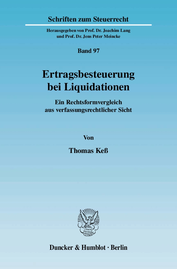 Ertragsbesteuerung bei Liquidationen. - Thomas Keß