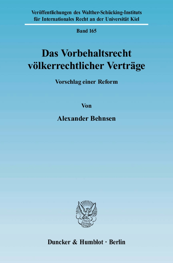 Das Vorbehaltsrecht völkerrechtlicher Verträge. - Alexander Behnsen