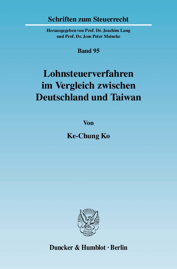 Lohnsteuerverfahren im Vergleich zwischen Deutschland und Taiwan. - Ke-Chung Ko