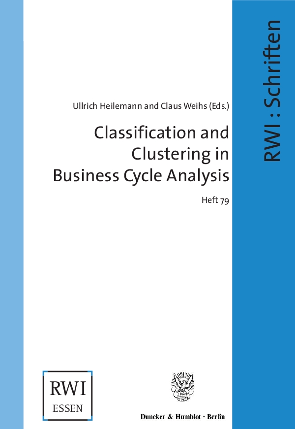 Classification and Clustering in Business Cycle Analysis. - Ullrich Heilemann, Claus Weihs