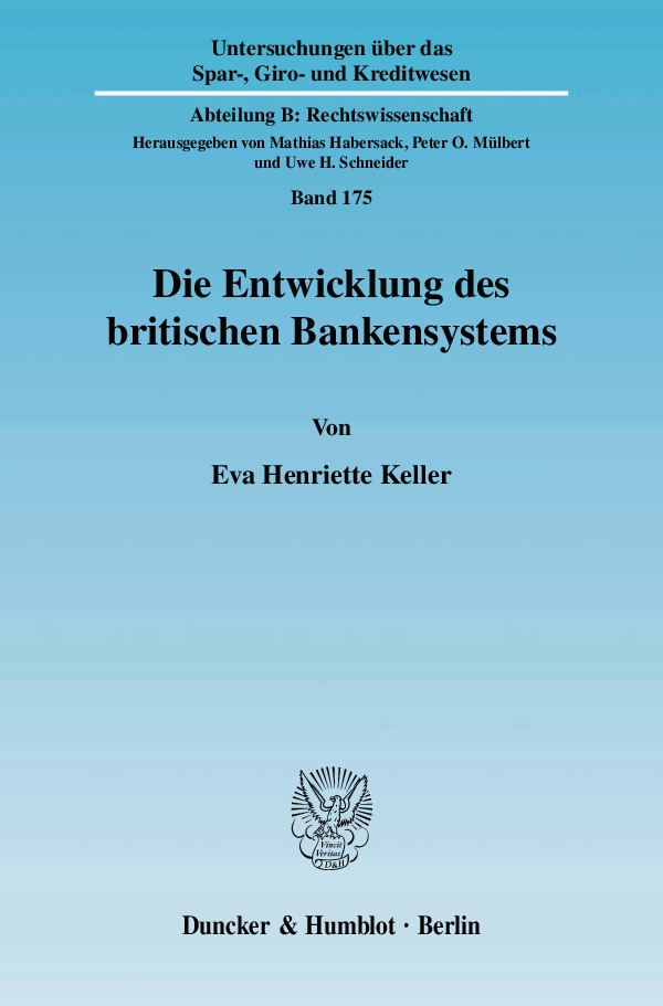 Die Entwicklung des britischen Bankensystems. - Eva Henriette Keller