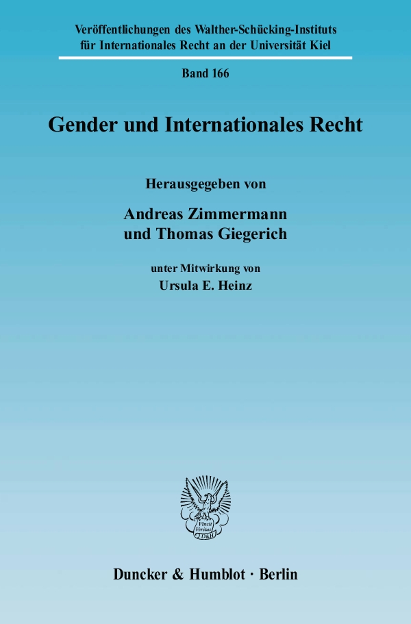 Gender und Internationales Recht. - Andreas Zimmermann, Thomas Giegerich