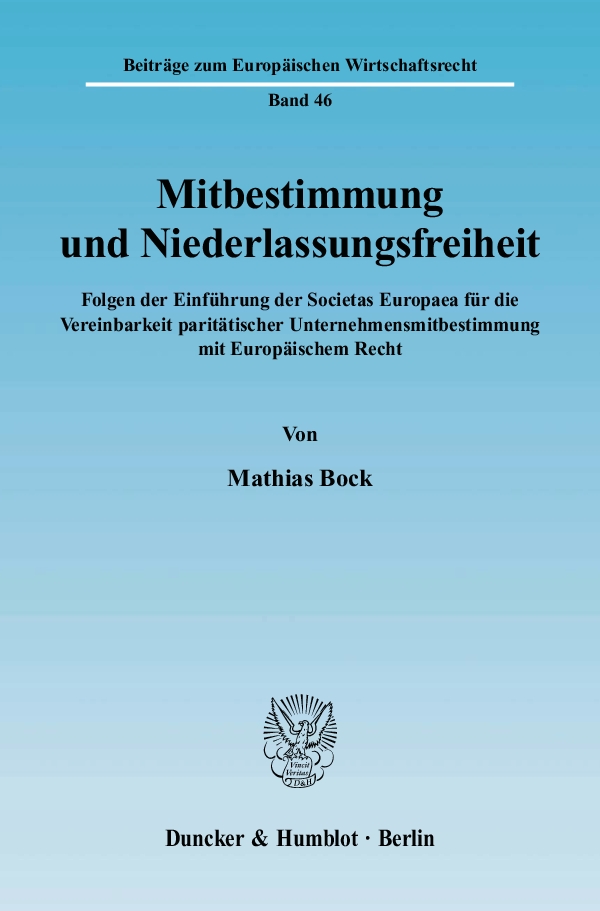 Mitbestimmung und Niederlassungsfreiheit. - Mathias Bock